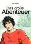 Das grosse Abenteuer - Milo Manara