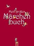 Mein gro&szlig;es M&auml;rchenbuch - 