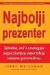 Najbolji prezenter : Tehnika, stil i strategija najpoznatijeg americkog trenera govornistva!