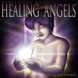 Meditation Music: Healing Angels