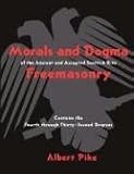  : Morals and Dogma of the Ancient and Accepted Scottish Rite Freemasonry