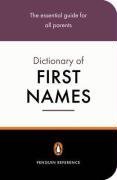 The Penguin Dictionary of First Names (Penguin Reference)