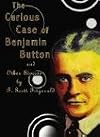 The Curious Case of Benjamin Button and Other Stories by F. Scott Fitzgerald