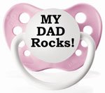 Expressions Pacifiers-My DAD Rocks! in Pink & White