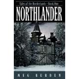 Northlander (Tales of the Borderlands)