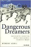 Dangerous dreamers : the financial innovators from Charles Merrill to Michael Milken
