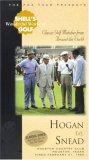 Shell's Wonderful World Of Golf: Hogan Vs. Snead