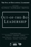 Out-of-the-Box Leadership (Soul of Educational Leadership)