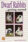 Dwarf Rabbits: Getting Started (Save Our Planet)