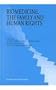 Biomedicine, the Family, and Human Rights