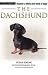 The Dachshund: Terra-Nova Dog Breed Series