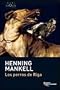 Perros de Riga, Los�� [SPA-PERROS DE RIGA LOS EN COLE] [Spanish Edition] [Paperback]