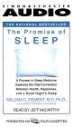 The Promise of Sleep: A Pioneer in Sleep Medicine Explores the Vital Connection Between Health, Happiness, and A Good Night's Sleep