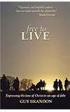 Free to live : expressing the love of Christ in an age of debt