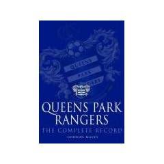 Queen's Park Rangers: The Complete Record