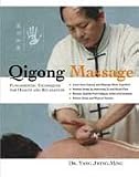 Qigong Massage Book by Dr. Yang Jwing Ming Qigong Massage Book by Dr. Yang Jwing Ming