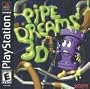 Pipe Dreams 3D