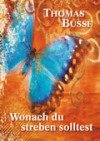 Produkt-Bild: Wonach Du streben solltest - Ratgeber von Thomas Busse