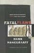 Fatal Flaws: What Evolutionists Don't Want You to Know