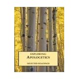 exploring apologetics selected readings