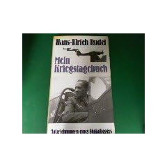Mein Kriegstagebuch. Aufzeichnungen eines Stukafliegers