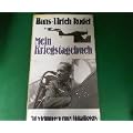 Mein Kriegstagebuch. Aufzeichnungen eines Stukafliegers