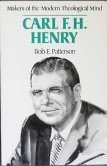 Carl F.H. Henry (Makers of the Modern Theological Mind)