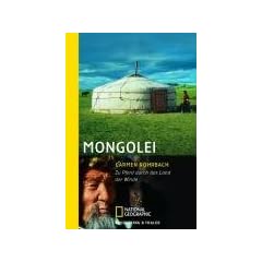 Mongolei: Zu Pferd durch das Land der Winde