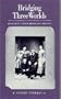 Bridging Three Worlds: Hungarian-Jewish Americans, 1848-1914