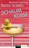 Schaumk&uuml;sse - B&auml;rbel Sch&auml;fer