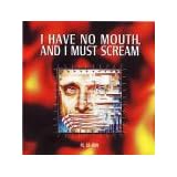 I Have No Mouth, and I Must Scream (Mac)