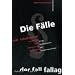Die F�lle. BGB Schuldrecht AT: Unm�glichkeit. Verzug. Pflichtverletzung vor/ im Vertrag. 50 F�lle mit L�sungsskizzen und Formulierungsvorschl�gen