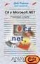 C# y Microsoft.Net - Guia Practica Para Usuarios (Spanish Edition)