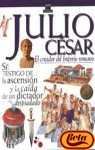  Julio César :creador del imperio romano