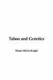 Taboo And Genetics