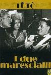 Toto` - I Due Marescialli