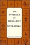 The Symbols of Heraldry Explained (Heraldry and genealogy series)
