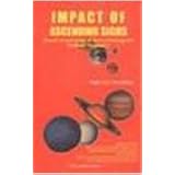 Impact on Ascending Signs (Based on the Principles of Vedic Astrology and Systems' Approach)