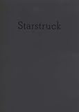 Starstruck : contemporary art and the cult of celebrity