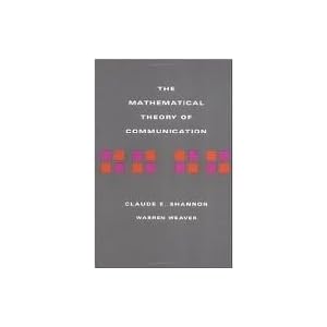 The Mathematical Theory of Communication