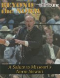 Beyond the Norm: A Salute to Missouri's Norm Stewart