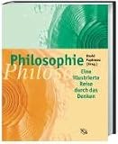 Philosophie. Eine illustrierte Reise durch das Denken - 