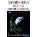 Earth's Birth Changes (St. Germain Series)