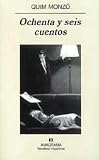 Ochenta y Seis Cuentos (Spanish Edition)