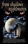 From Shadows and Nightmares