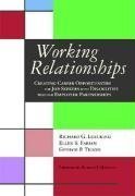 Working Relationships: Creating Career Opportunities for Job Seekers With Disabilites Through Employer Partnerships 2nd (second) Edition by Luecking Ed.D., Richard, Fabian Ph.D., Ellen, Tilson Ed.D., published by Paul H Brookes Pub Co (2004)