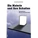 Die Materie und ihre Schatten: Naturalistische Wissenschaftsphilosophie