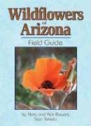 Wildflowers of Arizona Field Guide (Arizona Field Guides)