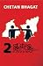 2 States: The Story of My Marriage