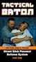 Tactical Baton: Street Stick Personal Defense System [VHS]